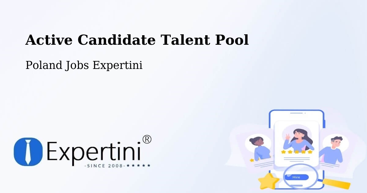Active Candidate Talent Pool – Piątek - Poland Jobs Expertini