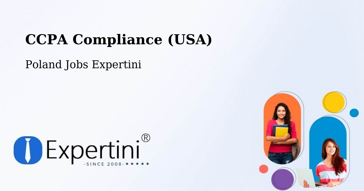CCPA Privacy Rights & Compliance Notice – Piątek - Poland Jobs Expertini