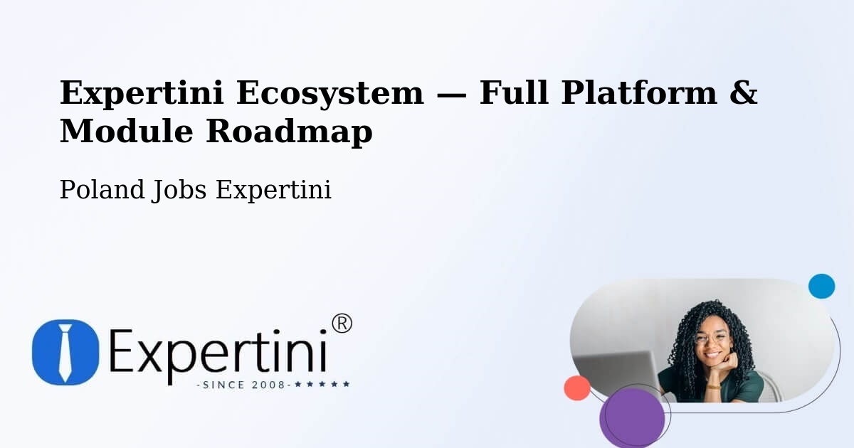 Expertini Ecosystem — Full Platform & Module Roadmap – Piątek