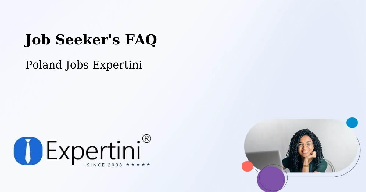 Job Seeker FAQ – Piątek - Poland Jobs Expertini