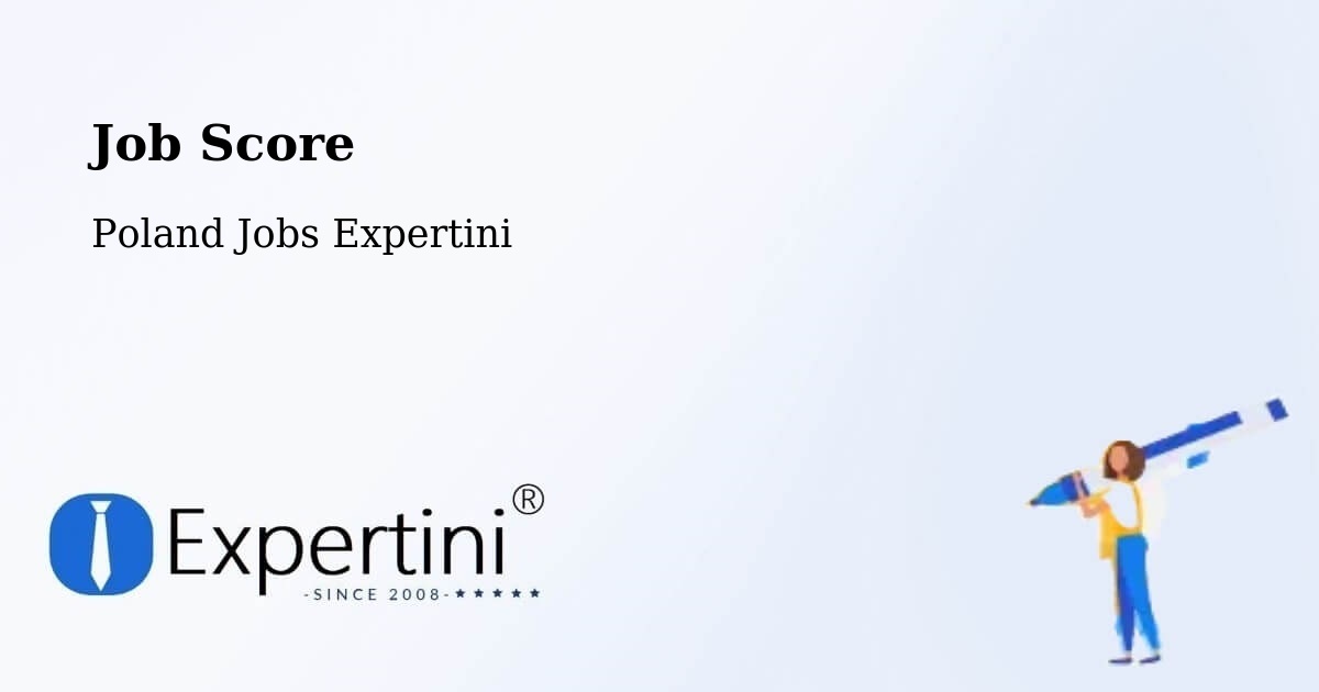 Job Score & Job Description Score Tool – Piątek - Poland Jobs Expertini