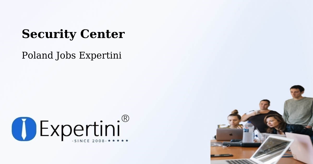 Security & Compliance – Piątek - Poland Jobs Expertini